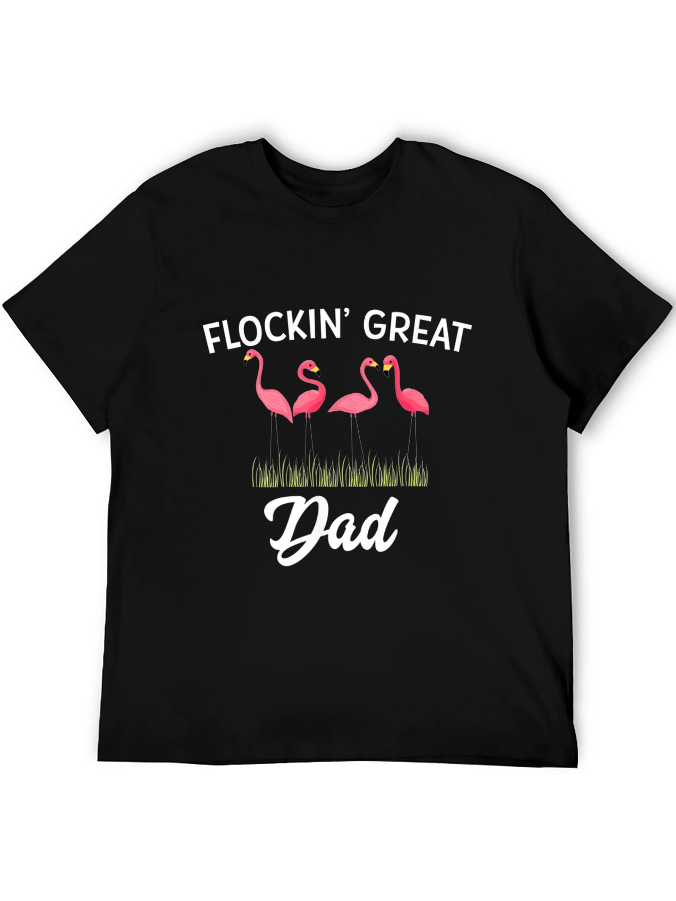 Flockin Great Dad Flamingo Graphic T-Shirt