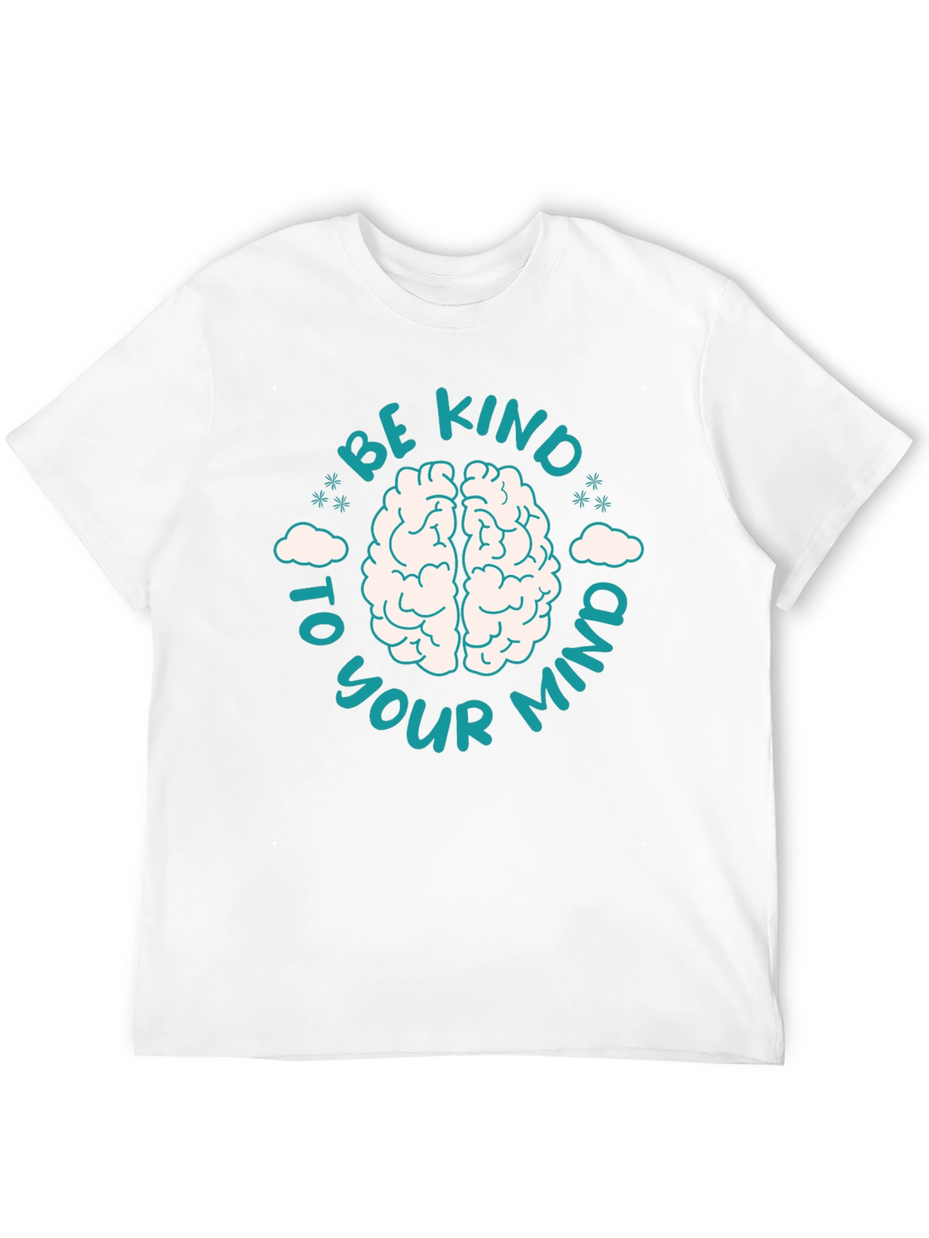 Be Kind To Your Mind T-Shirt
