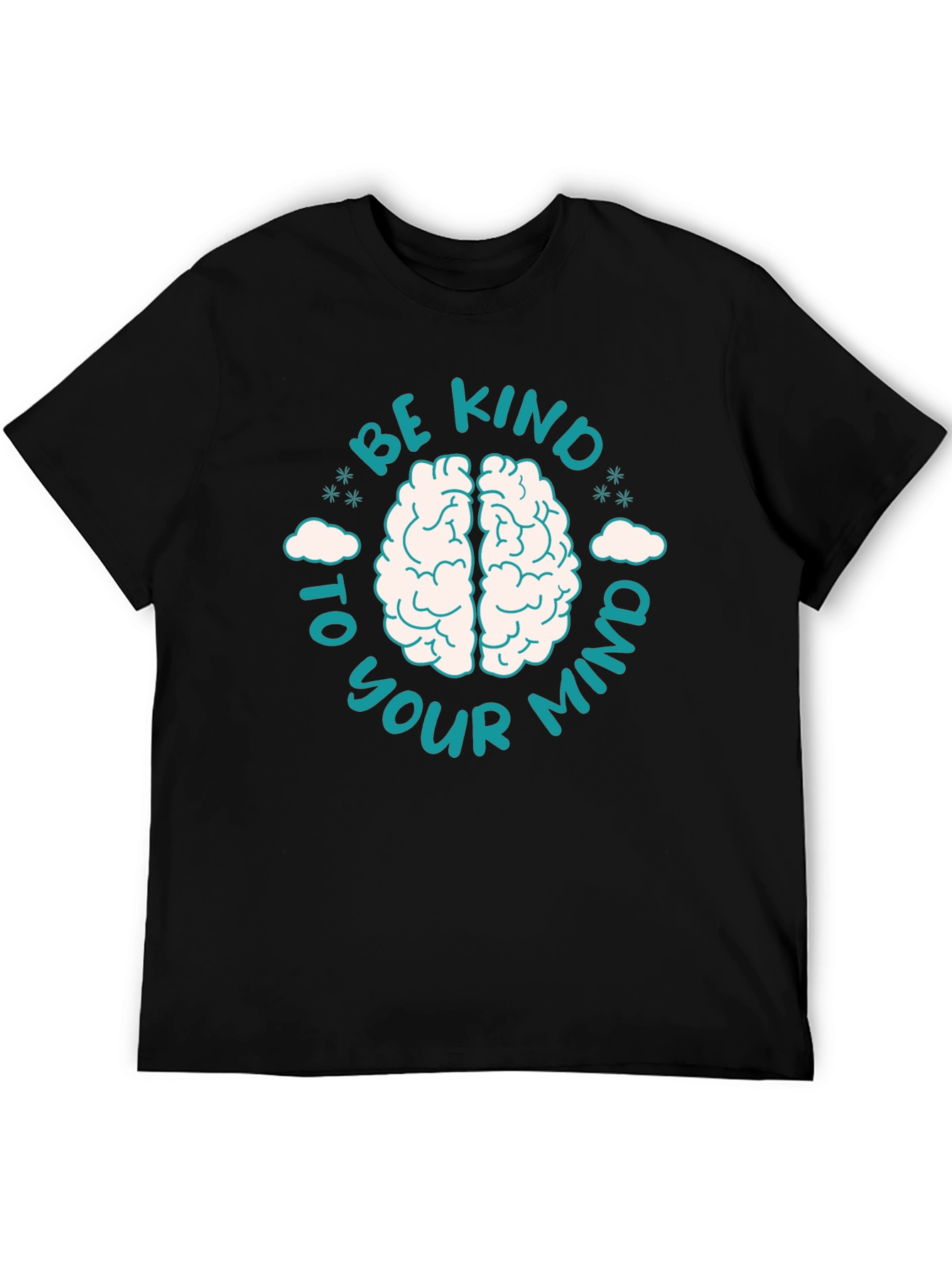Be Kind To Your Mind T-Shirt
