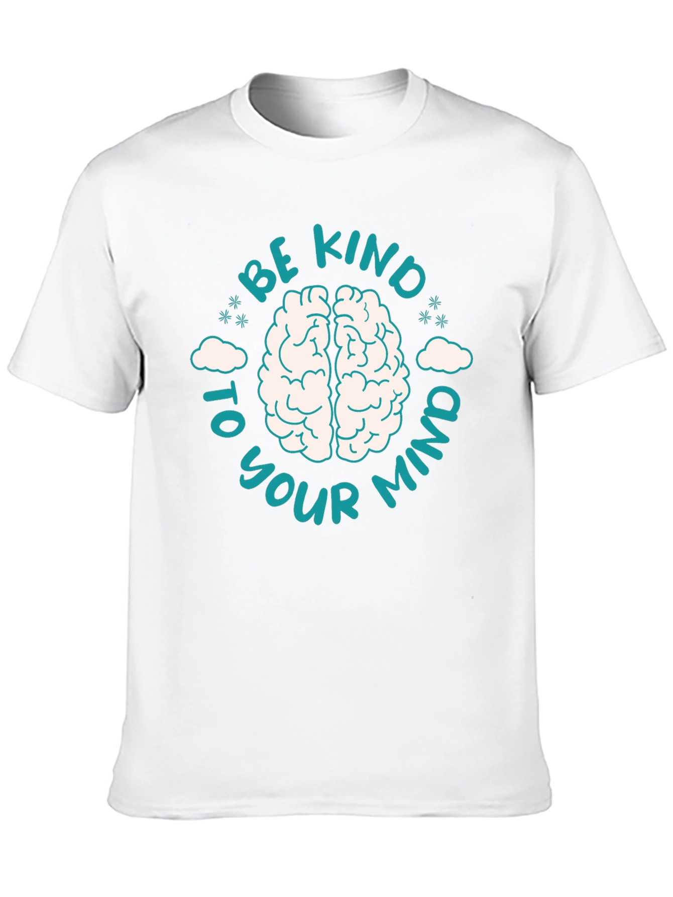 Be Kind To Your Mind T-Shirt