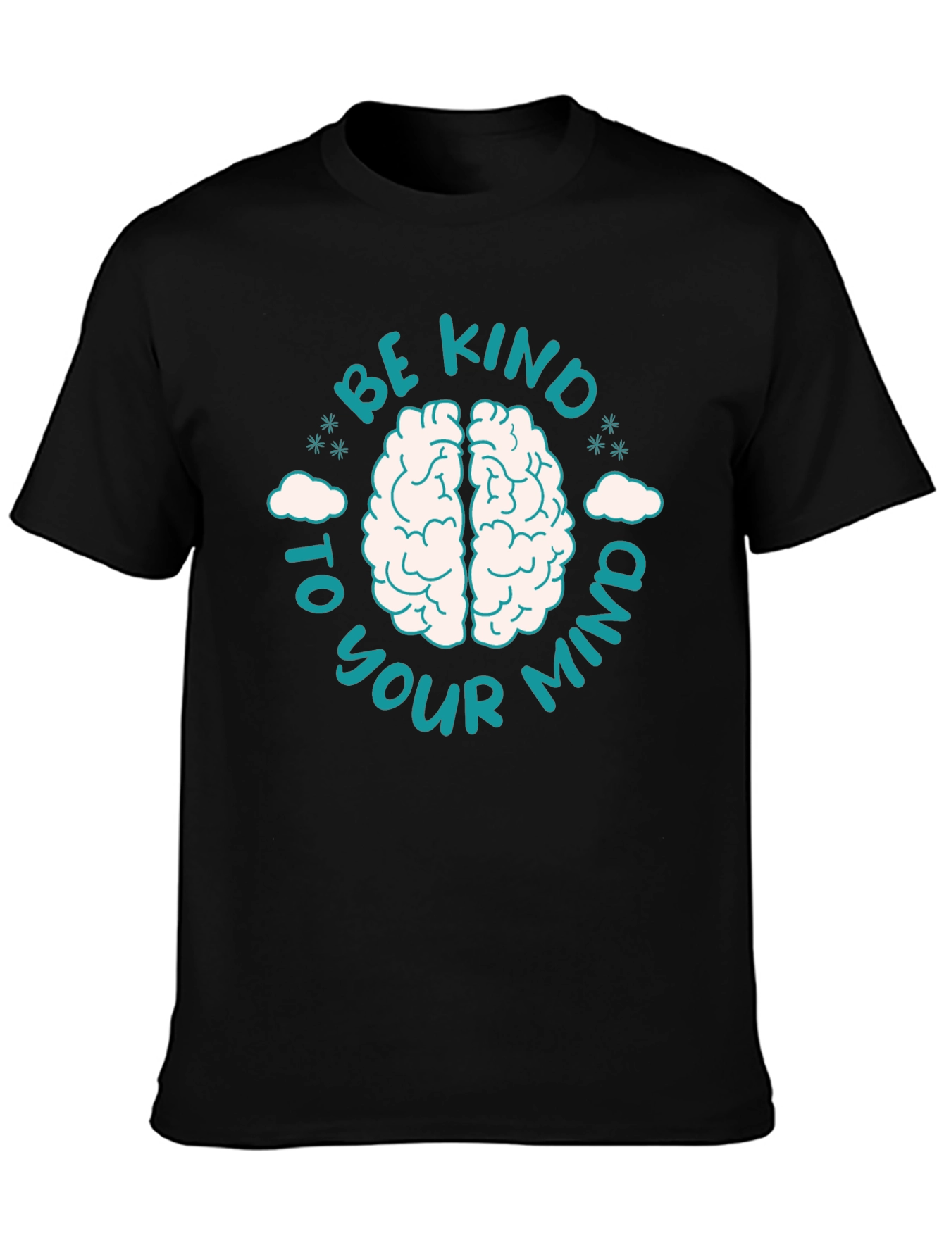 Be Kind To Your Mind T-Shirt
