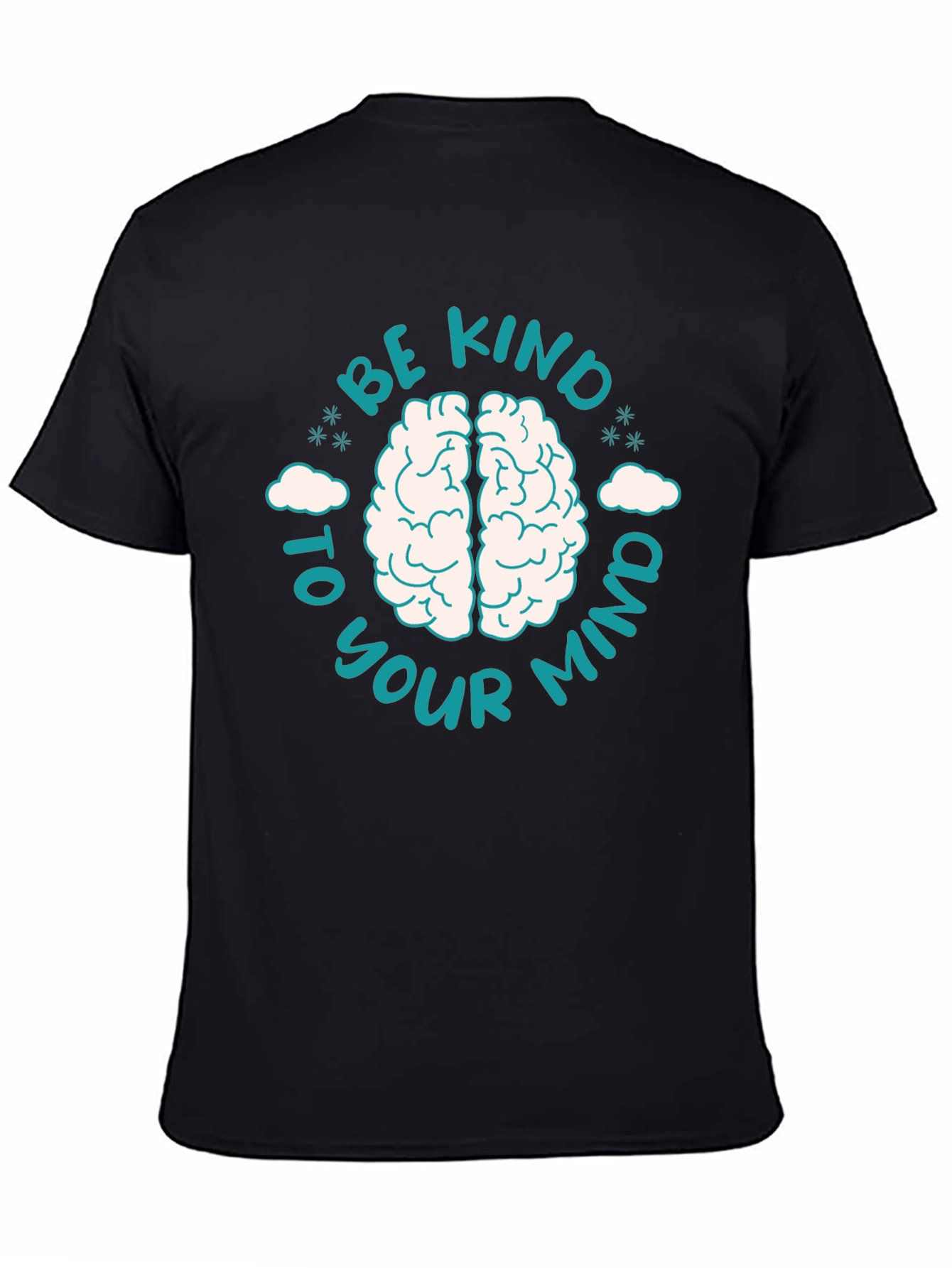 Be Kind To Your Mind T-Shirt