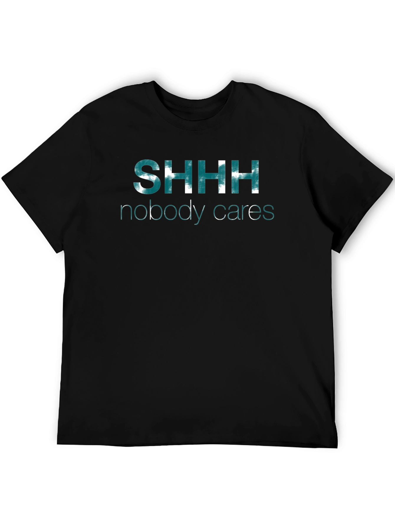 SHHH Nobody Cares Graphic Tee - Black