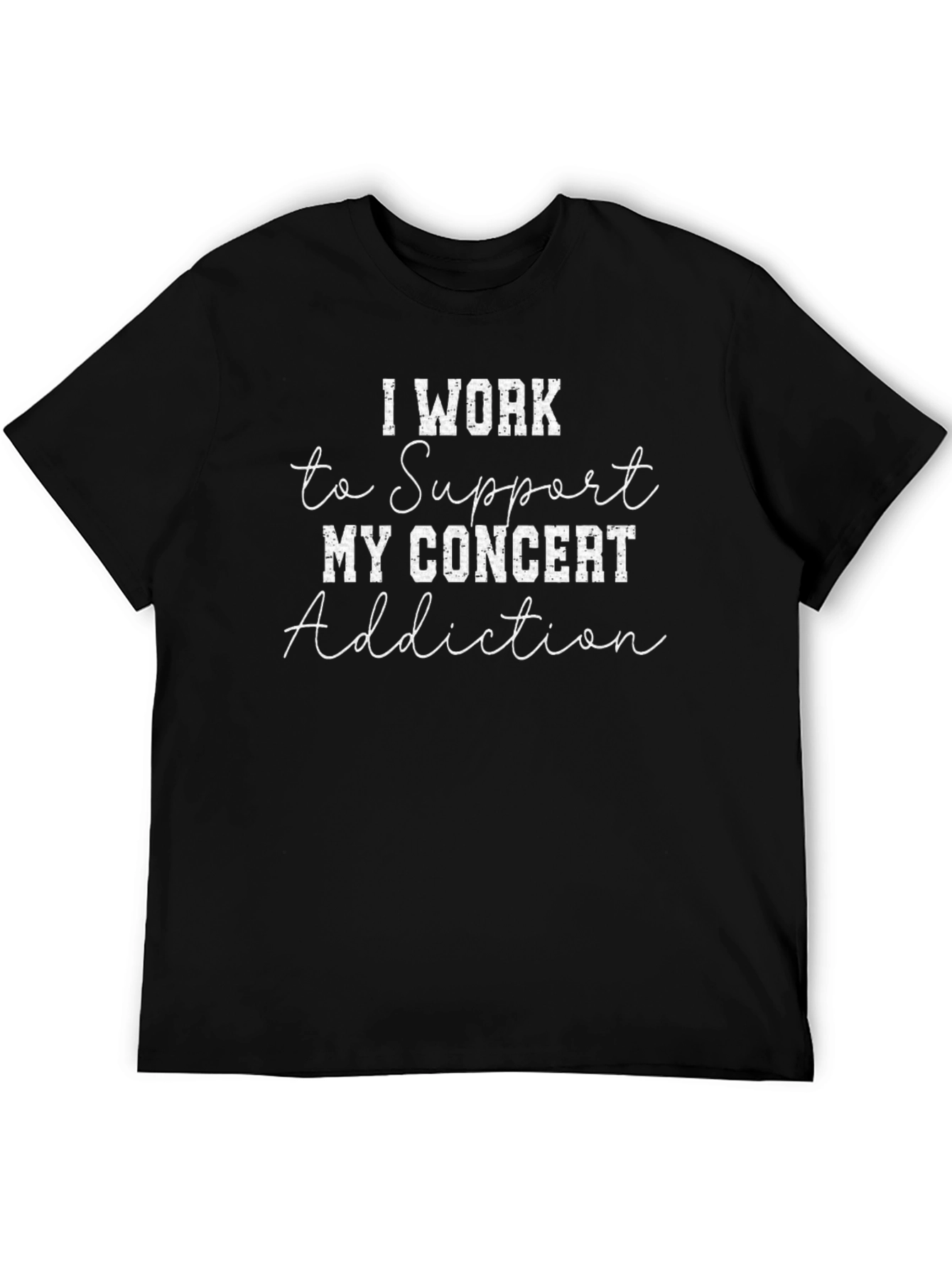 Concert Addiction T-Shirt - Funny Music Lover Tee