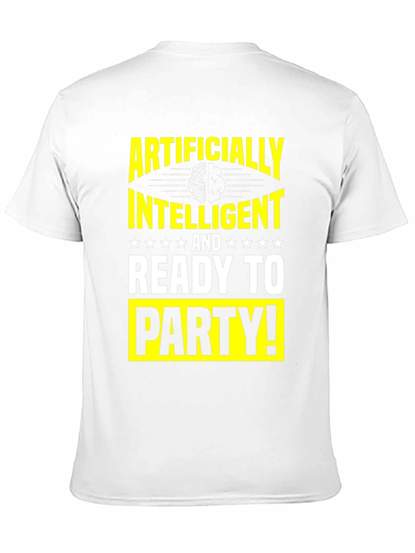 Artificially Intelligent Ready to Party T-Shirt