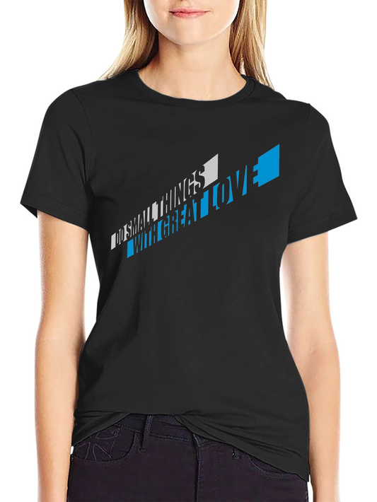 Do Small Things T-Shirt - Black Graphic Tee