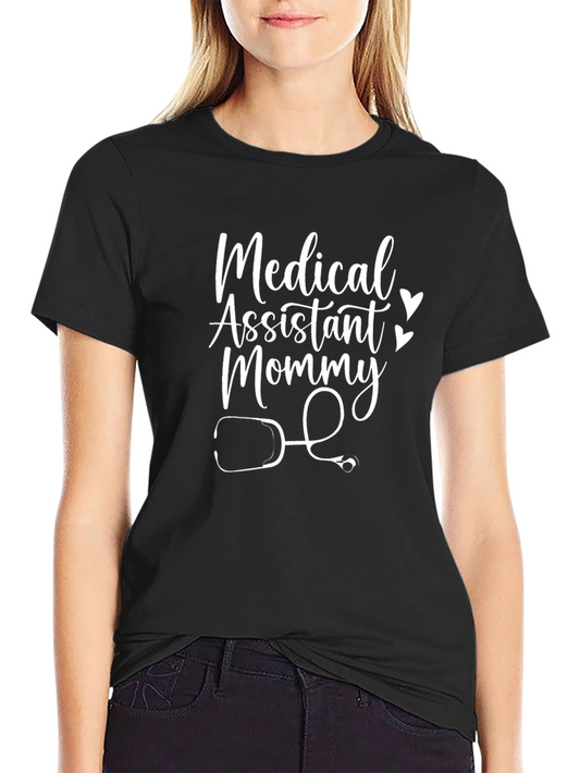 Medical Assistant Mommy T-Shirt - Black