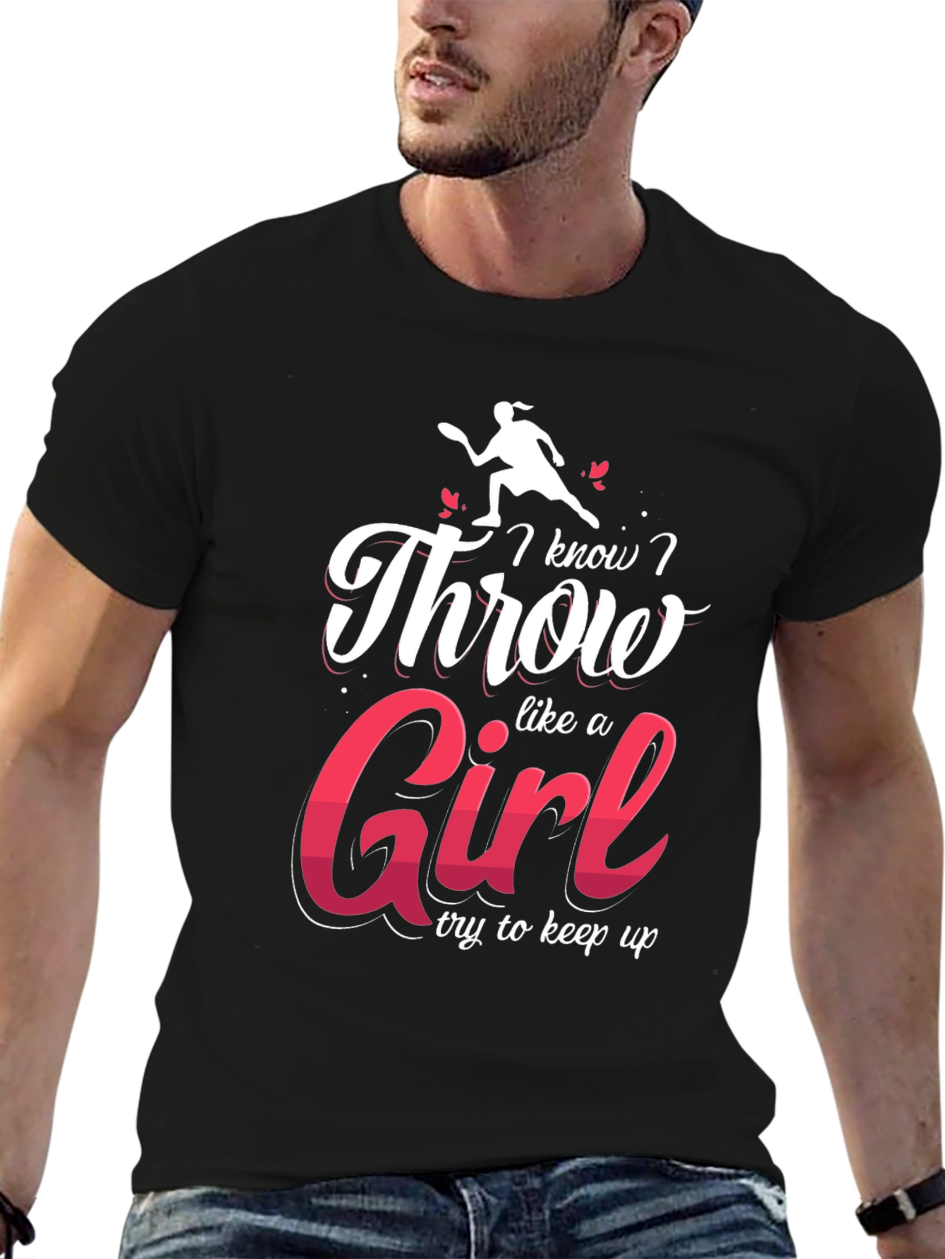 I Know I Throw Like A Girl Black T-Shirt