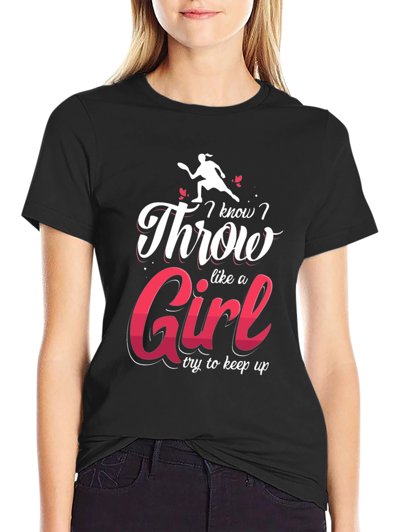 I Know I Throw Like A Girl Black T-Shirt