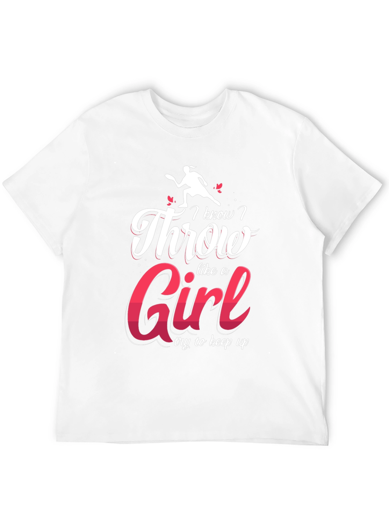 I Know I Throw Like A Girl Black T-Shirt