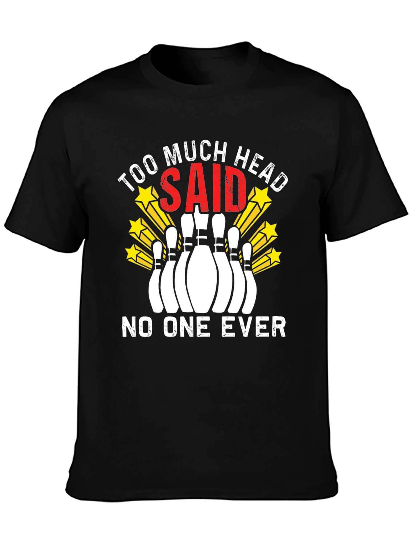 Too Much Head Bowling T-Shirt