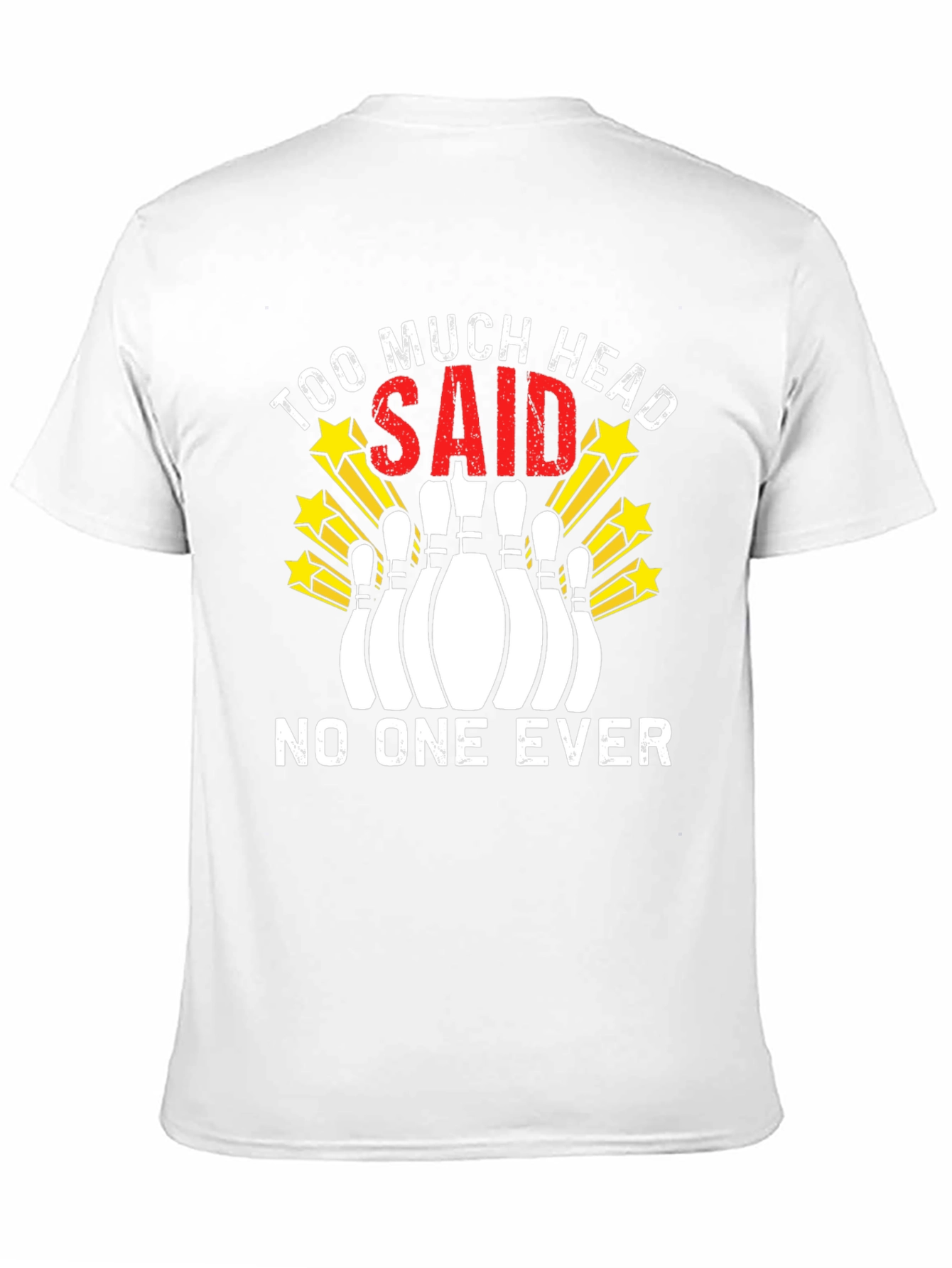 Too Much Head Bowling T-Shirt