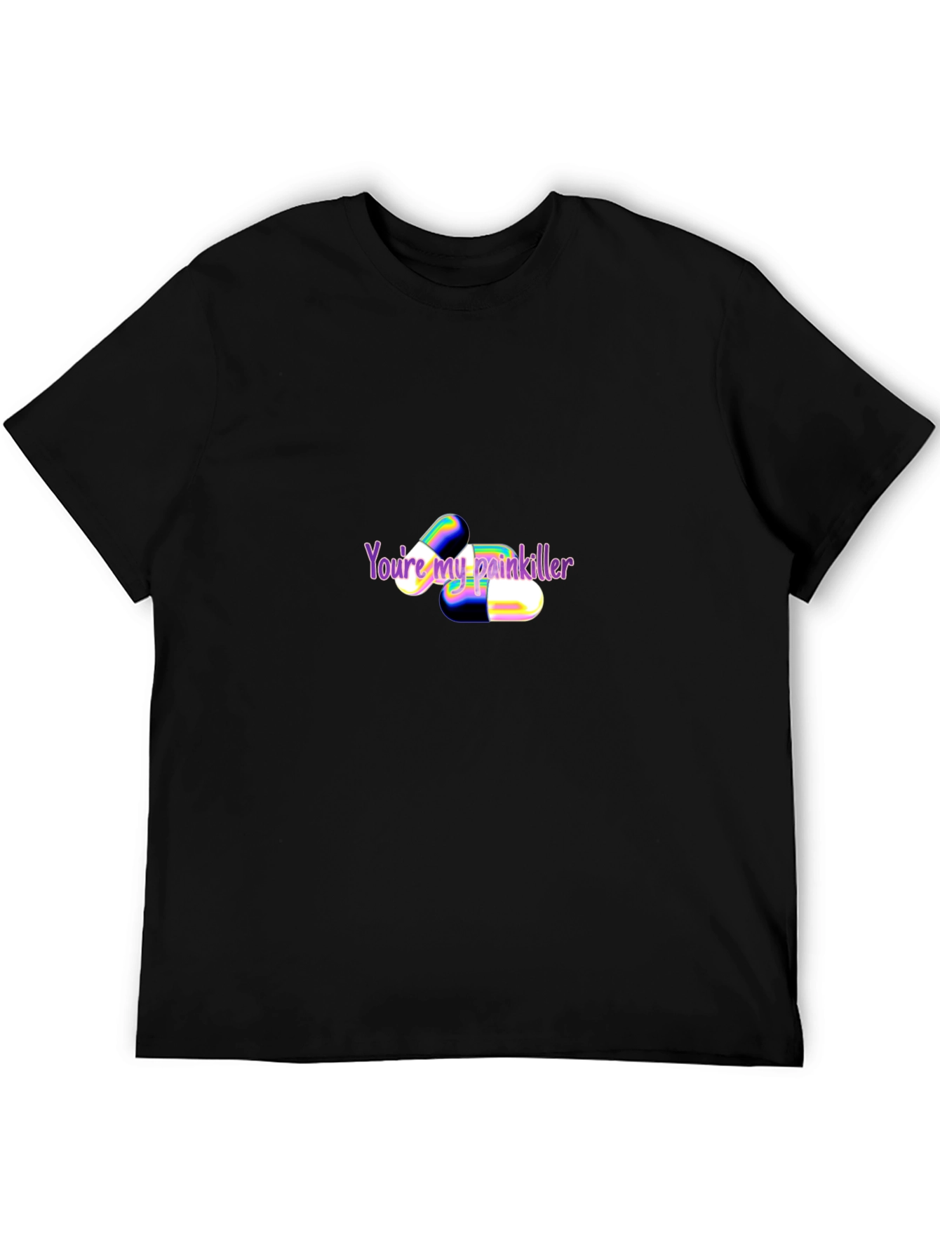 Youre My Painkiller Black T-Shirt