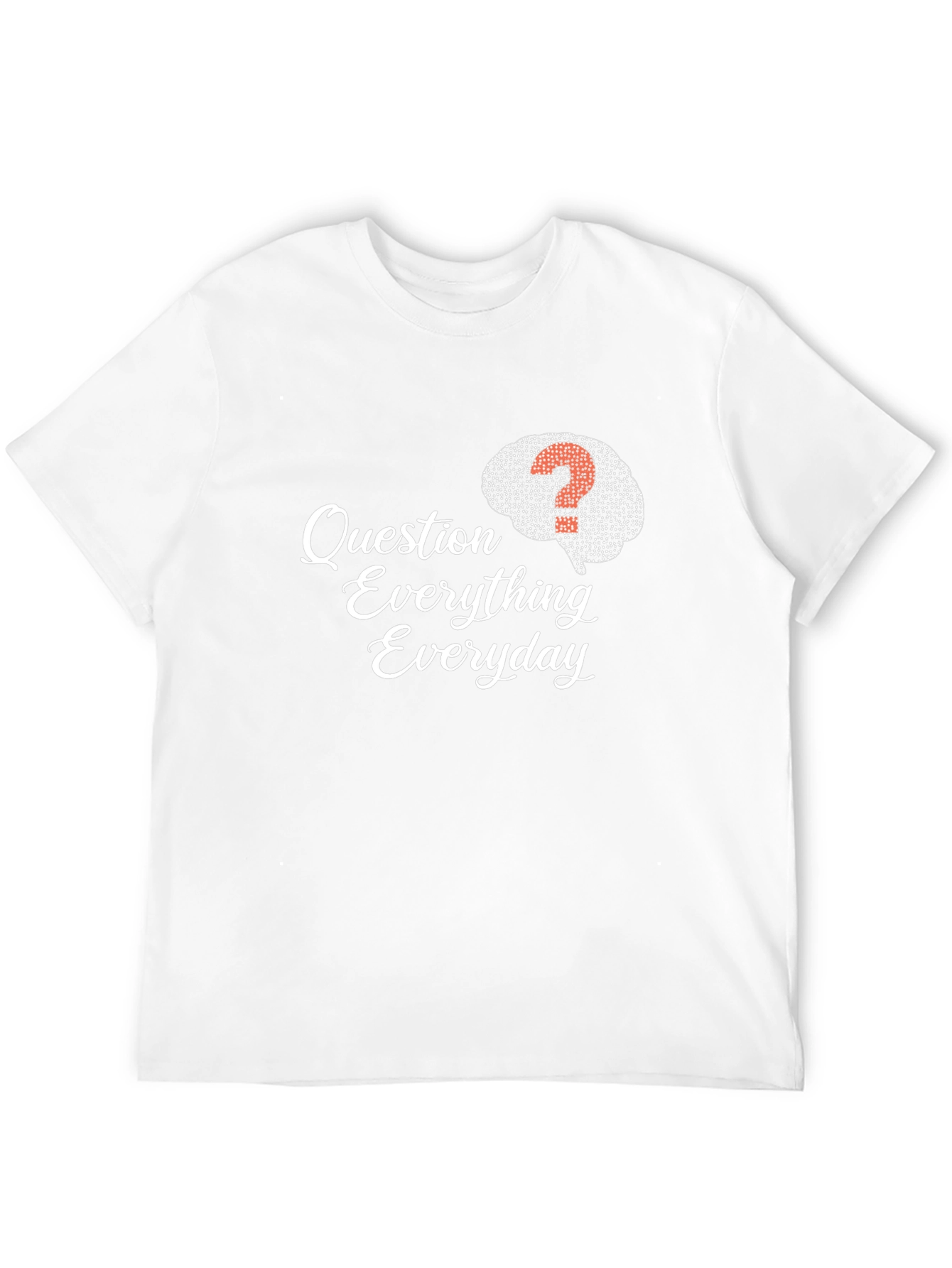 Question Everything Everyday Graphic Tee