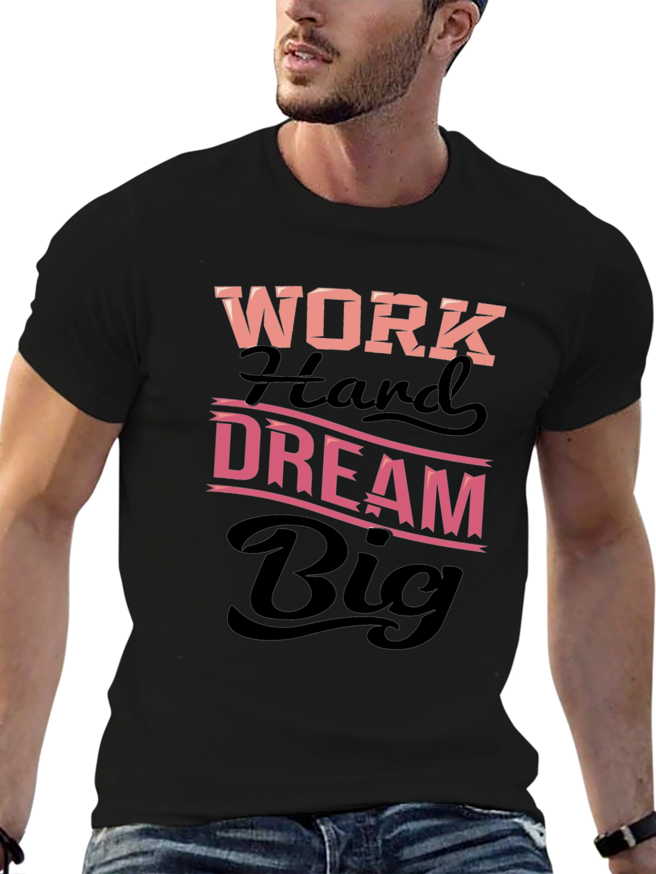 Work Hard Dream Big Black T-Shirt