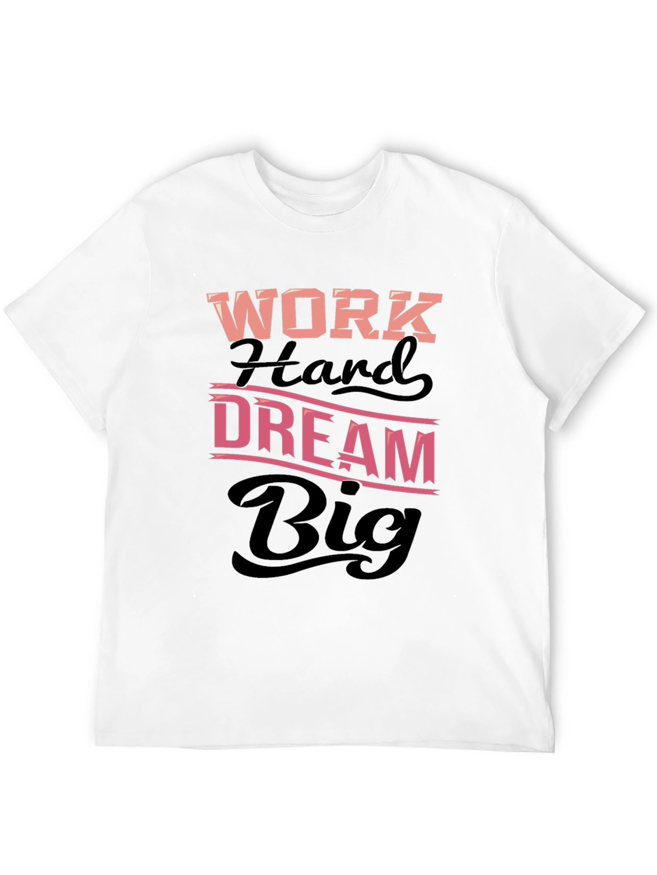 Work Hard Dream Big Black T-Shirt