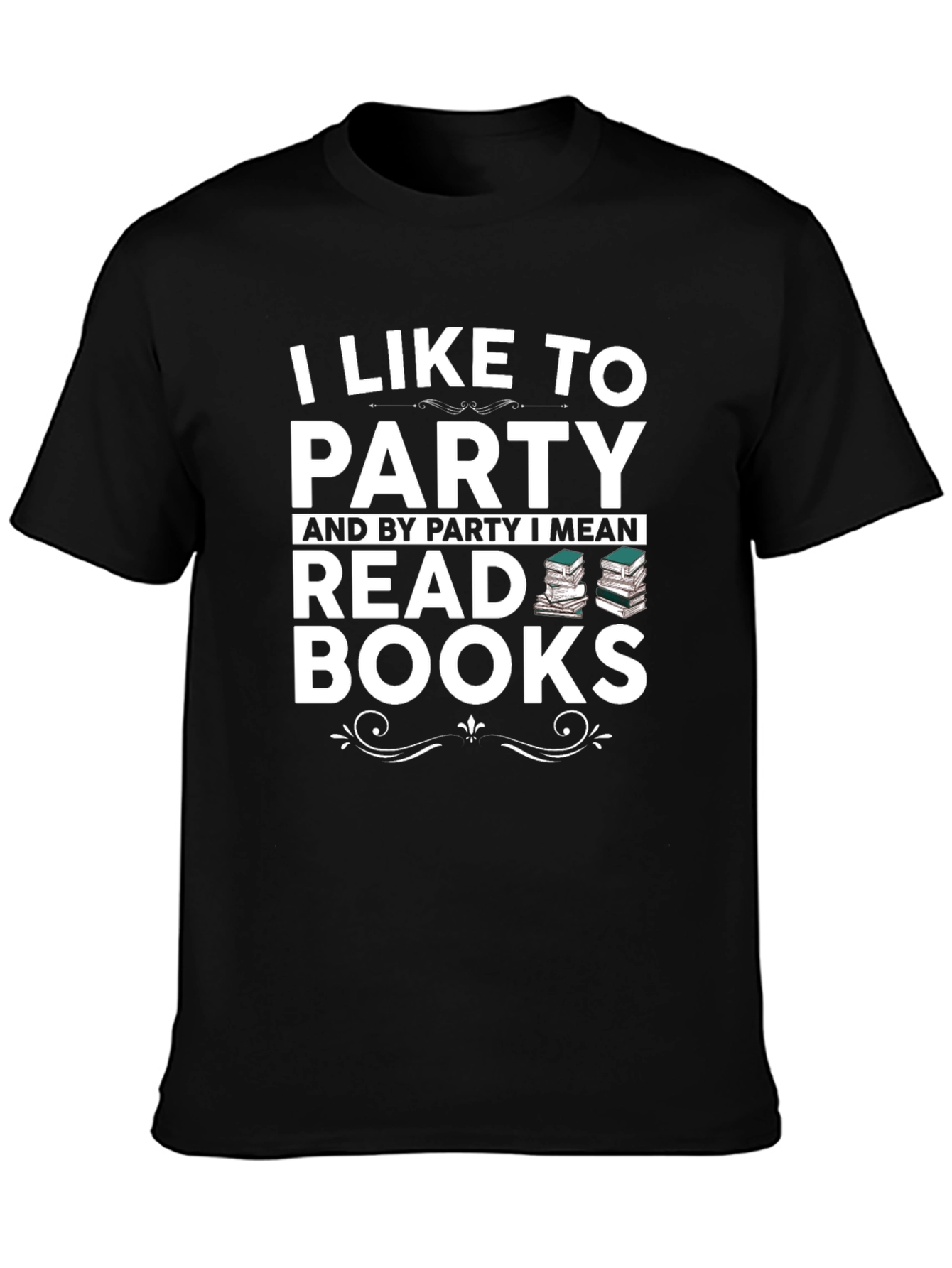 I Like To Party & Read Books Graphic T-Shirt