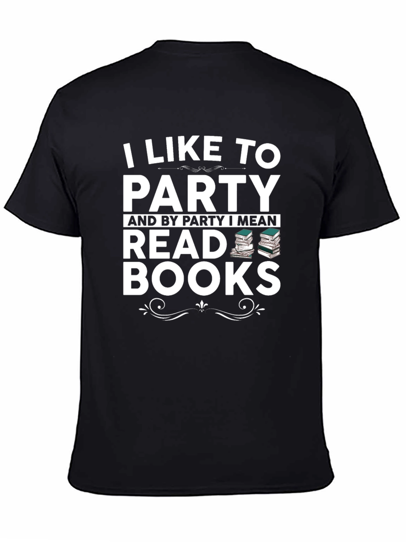 I Like To Party & Read Books Graphic T-Shirt