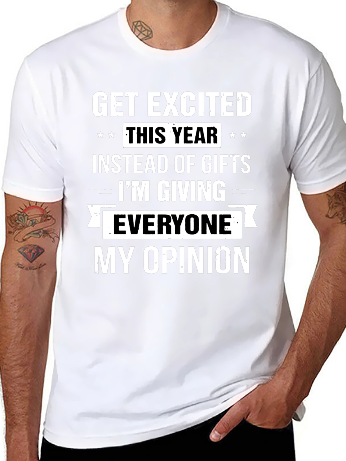 Funny Opinion T-Shirt - Get Excited This Year!