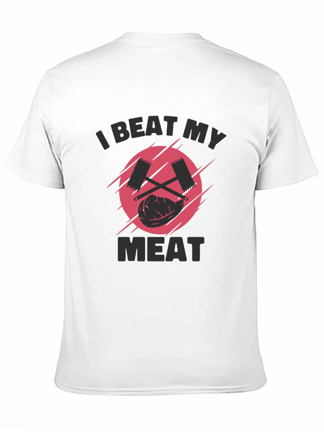 I Beat My Meat Funny BBQ T-Shirt