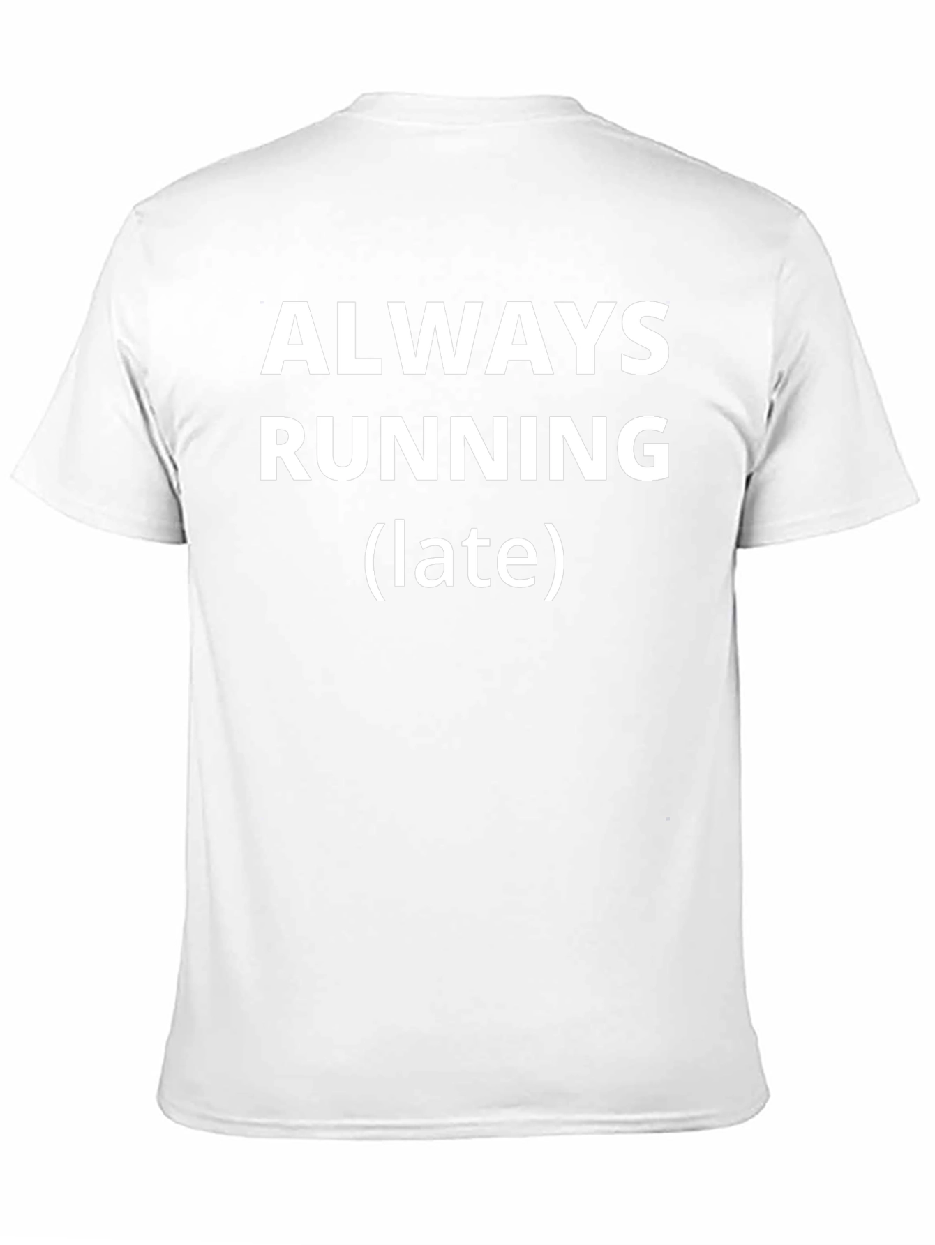 Always Running Late Mens Black T-Shirt