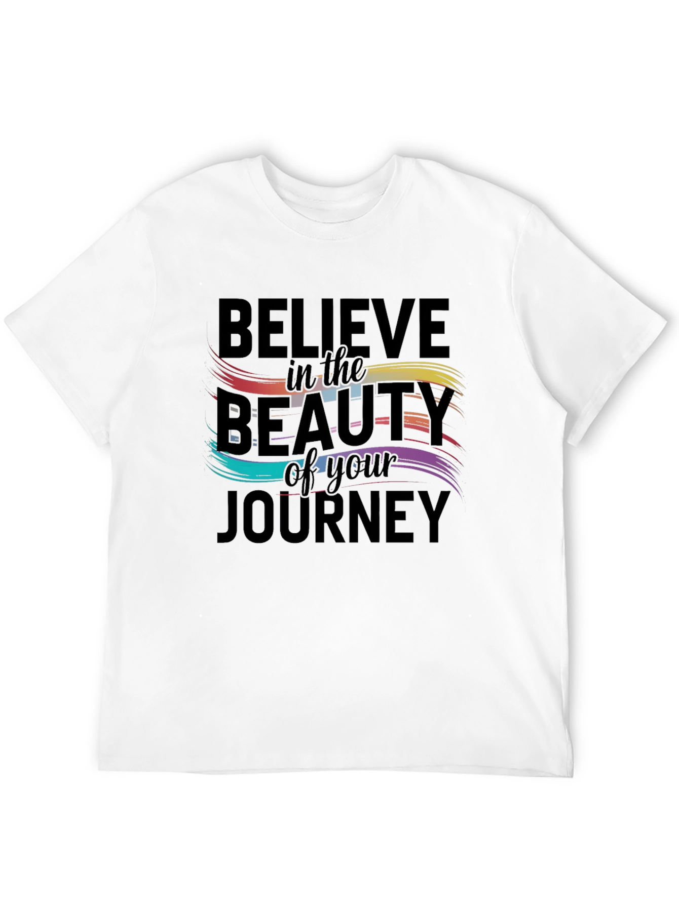 Believe in the Beauty Graphic T-Shirt