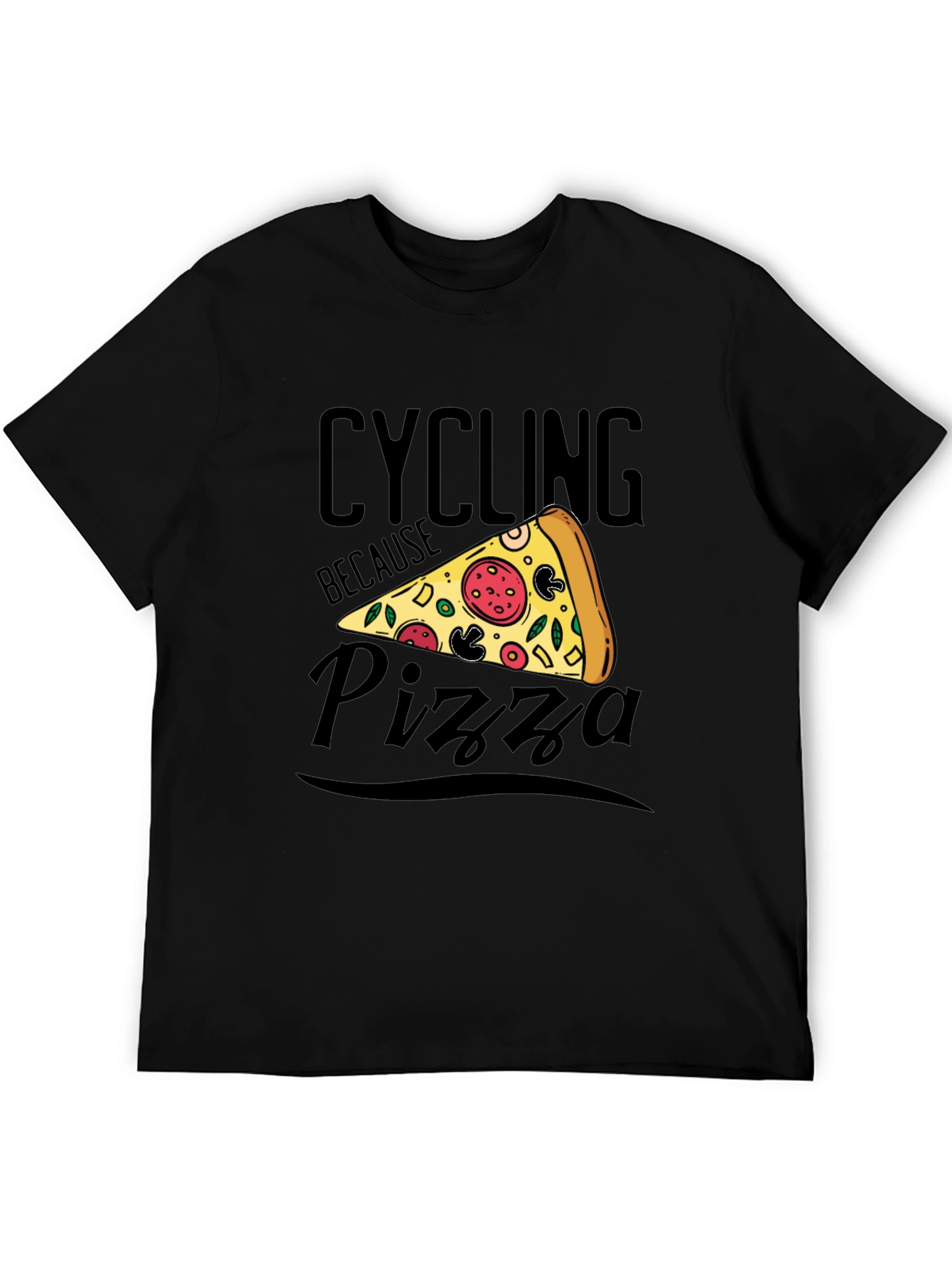 Cycling Because Pizza T-Shirt Funny Graphic Tee