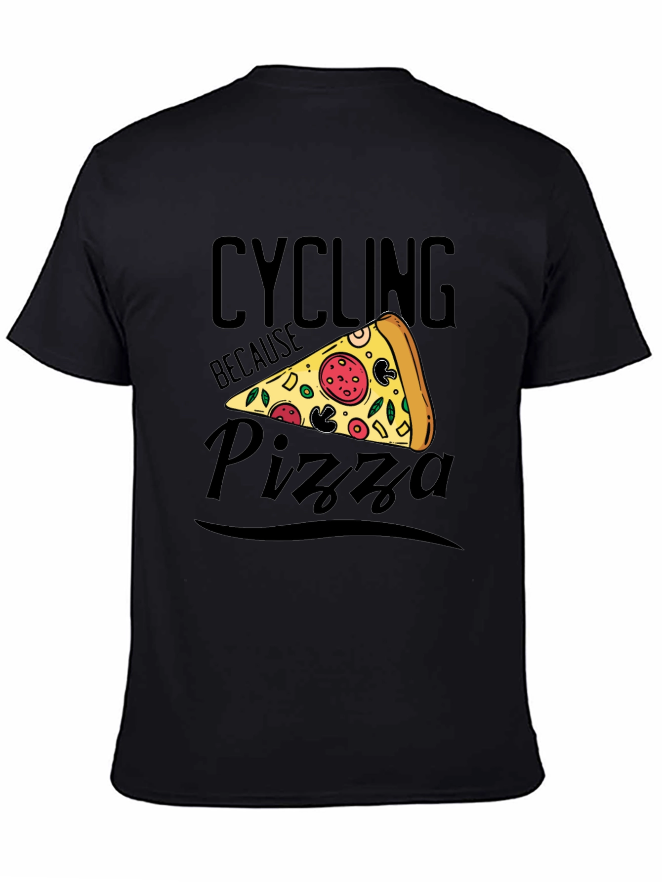 Cycling Because Pizza T-Shirt Funny Graphic Tee