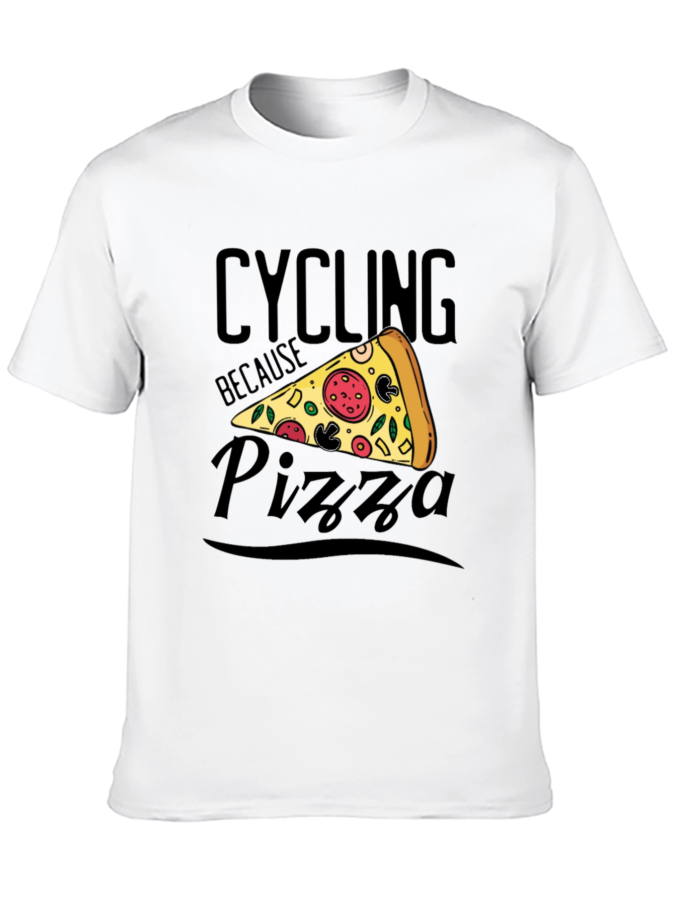 Cycling Because Pizza T-Shirt Funny Graphic Tee