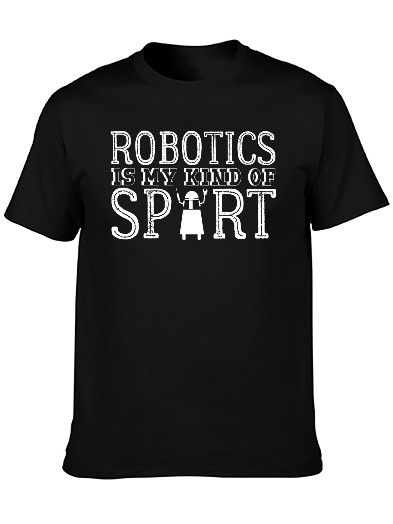 Robotics is My Kind of Sport T-Shirt