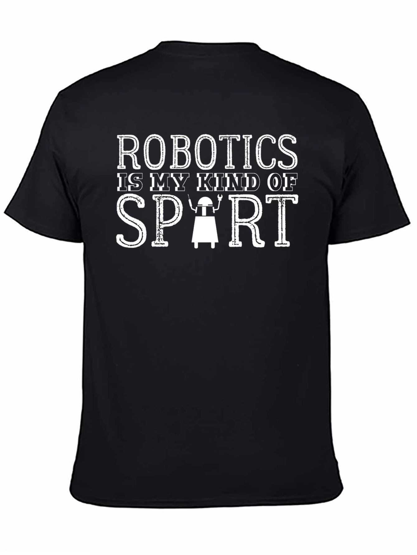 Robotics is My Kind of Sport T-Shirt