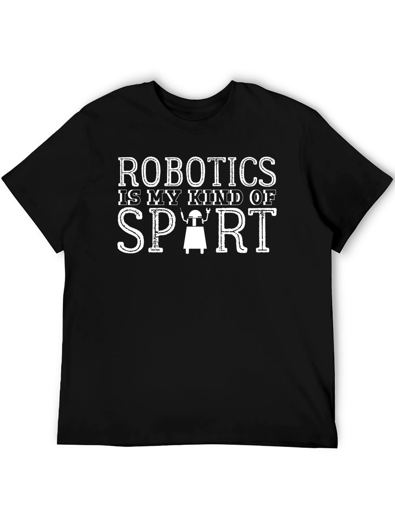 Robotics is My Kind of Sport T-Shirt