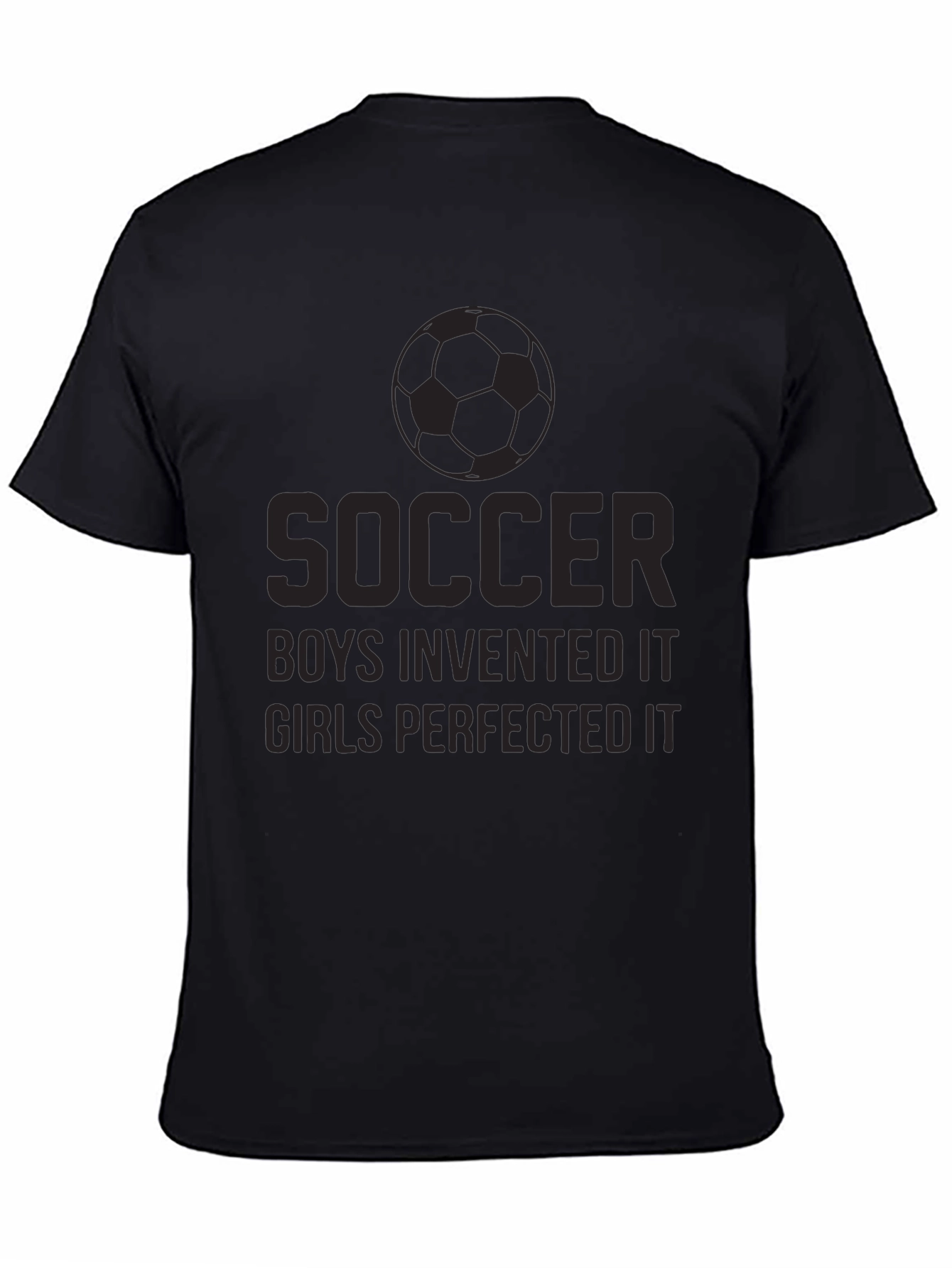 Soccer Boys Invented It T-Shirt