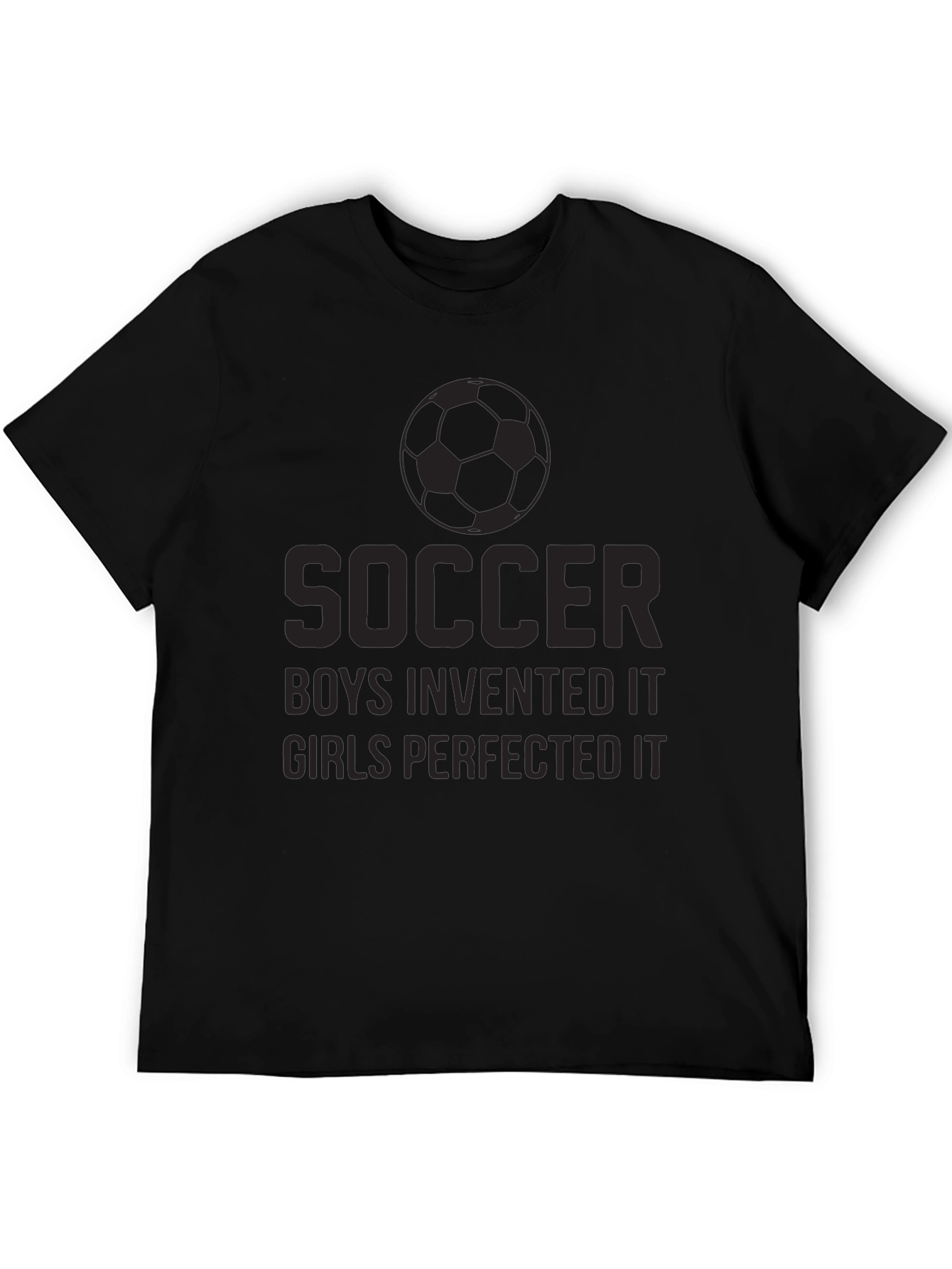 Soccer Boys Invented It T-Shirt