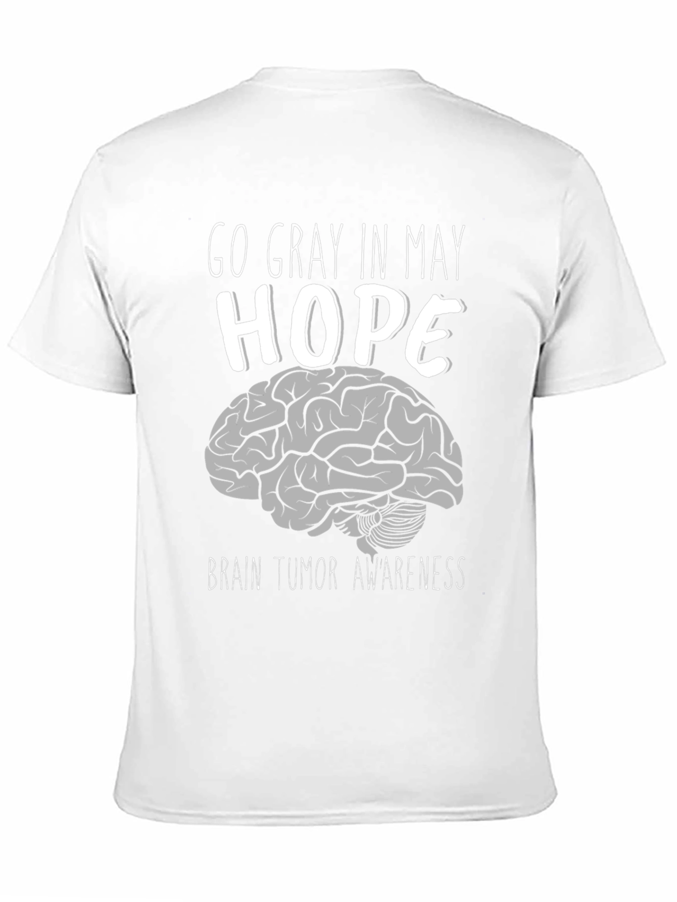 Go Gray In May Brain Tumor Awareness T-Shirt