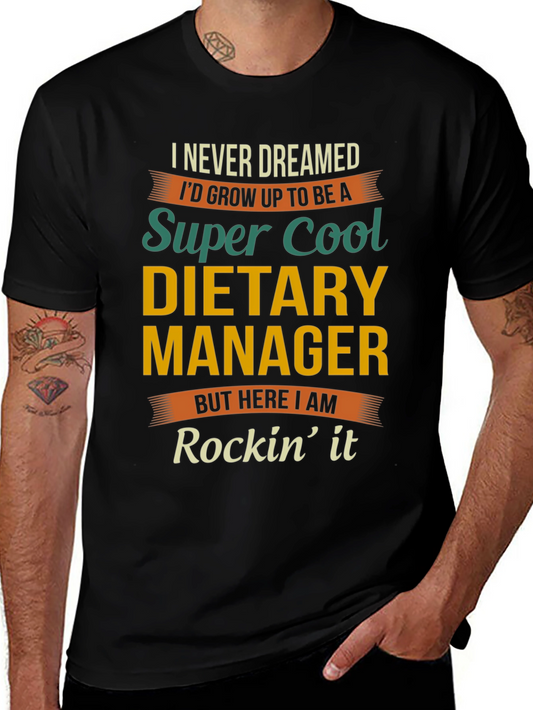 Super Cool Dietary Manager T-Shirt