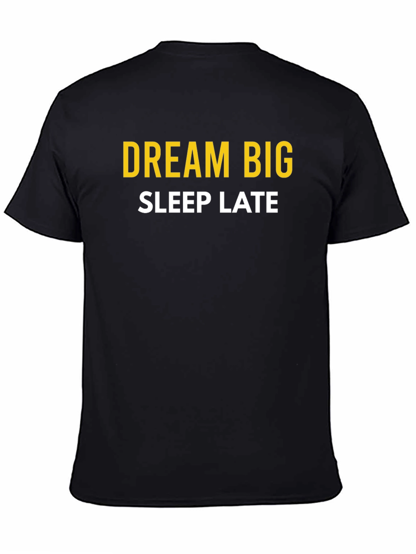 Dream Big Sleep Late Graphic Tee - Black Cotton