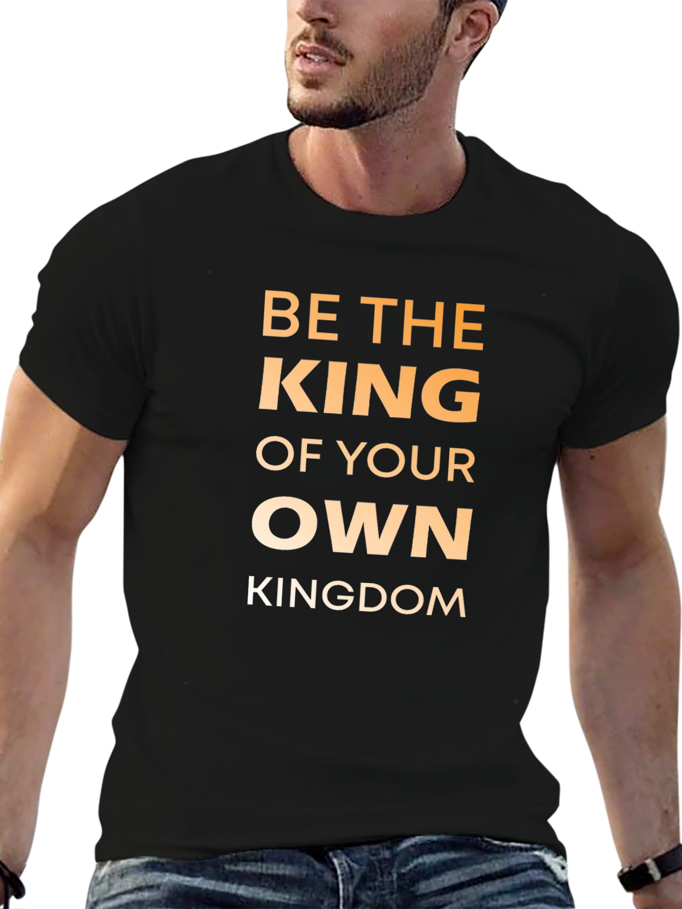 Be The King T-Shirt - Motivational Graphic Tee