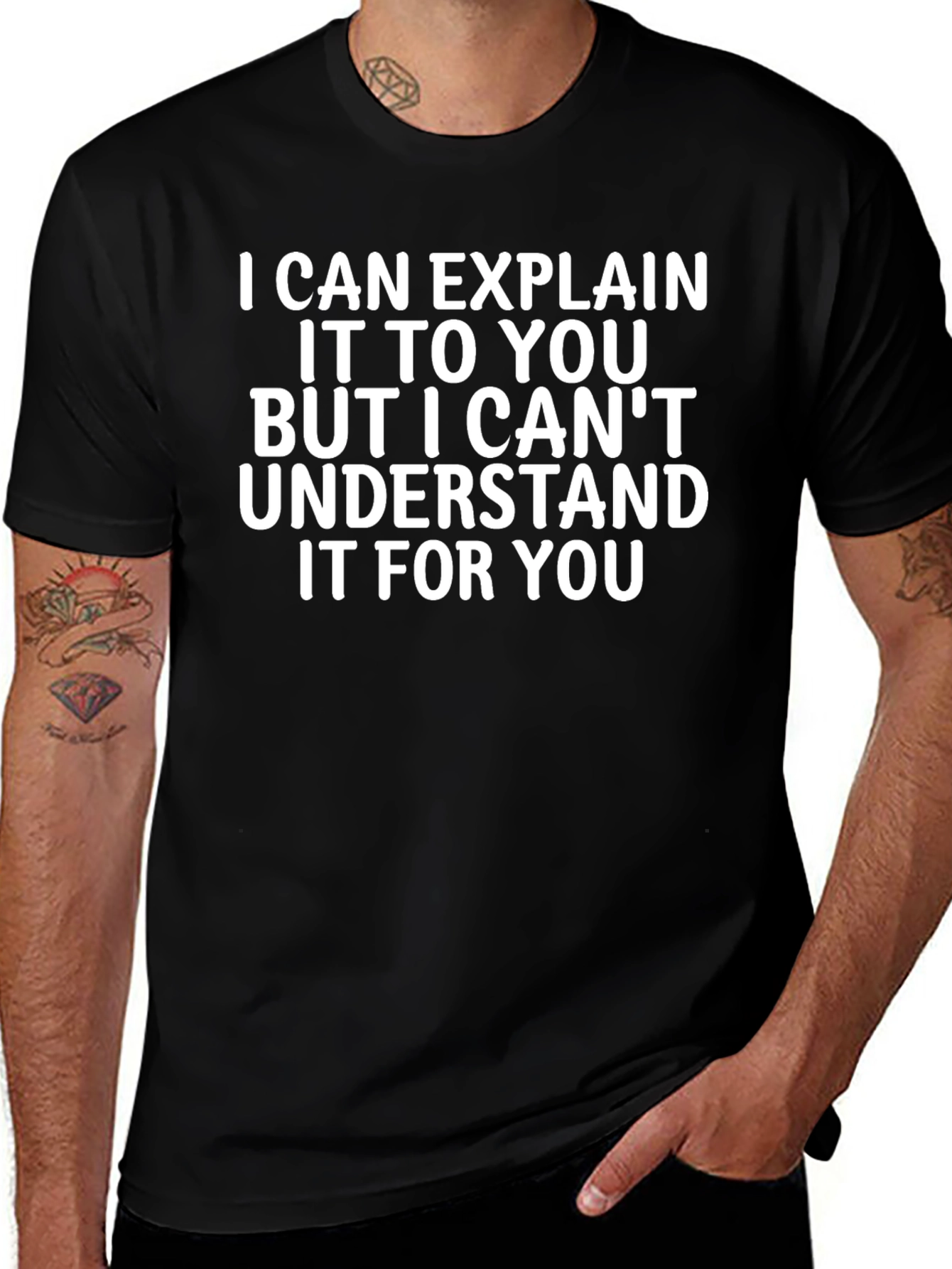 Funny I Can Explain It T-Shirt