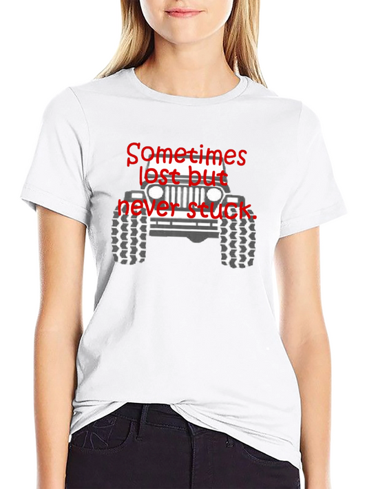 Sometimes Lost But Never Stuck Black T-Shirt