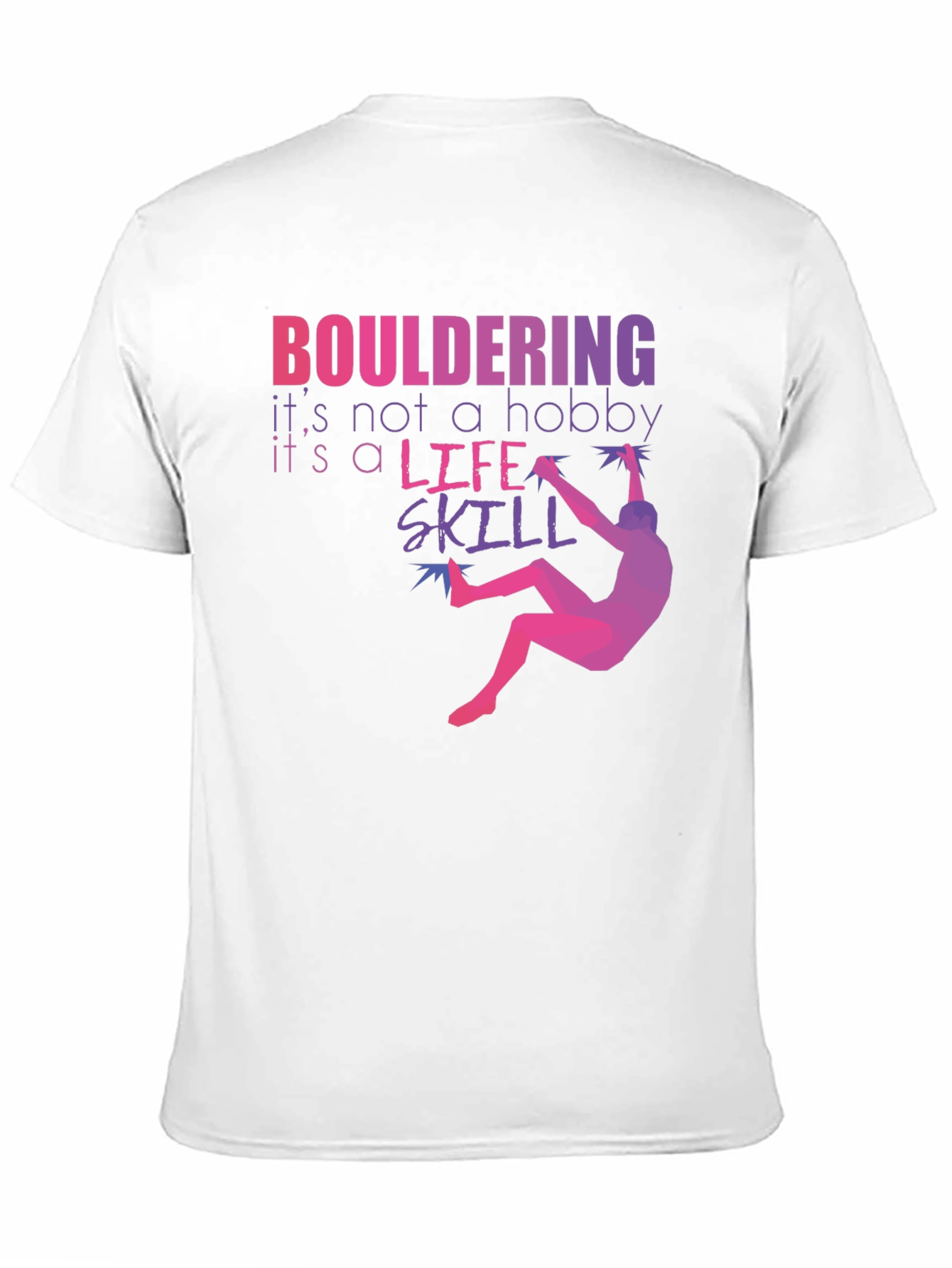 Bouldering Life Skill Graphic Tee