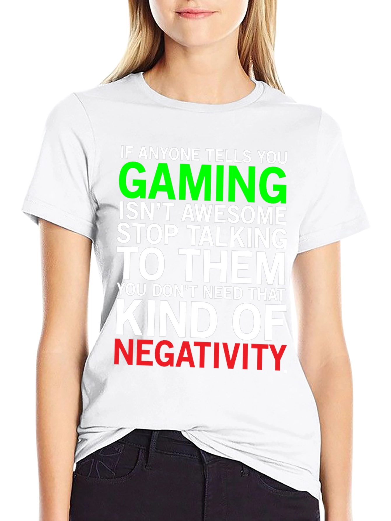 Gaming Awesome T-Shirt - Stop the Negativity