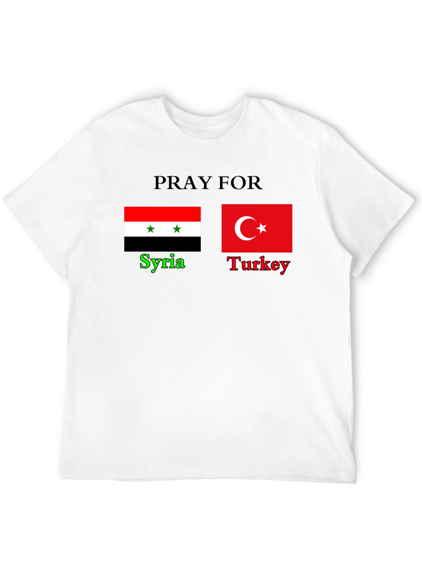 Pray for Syria and Turkey T-Shirt