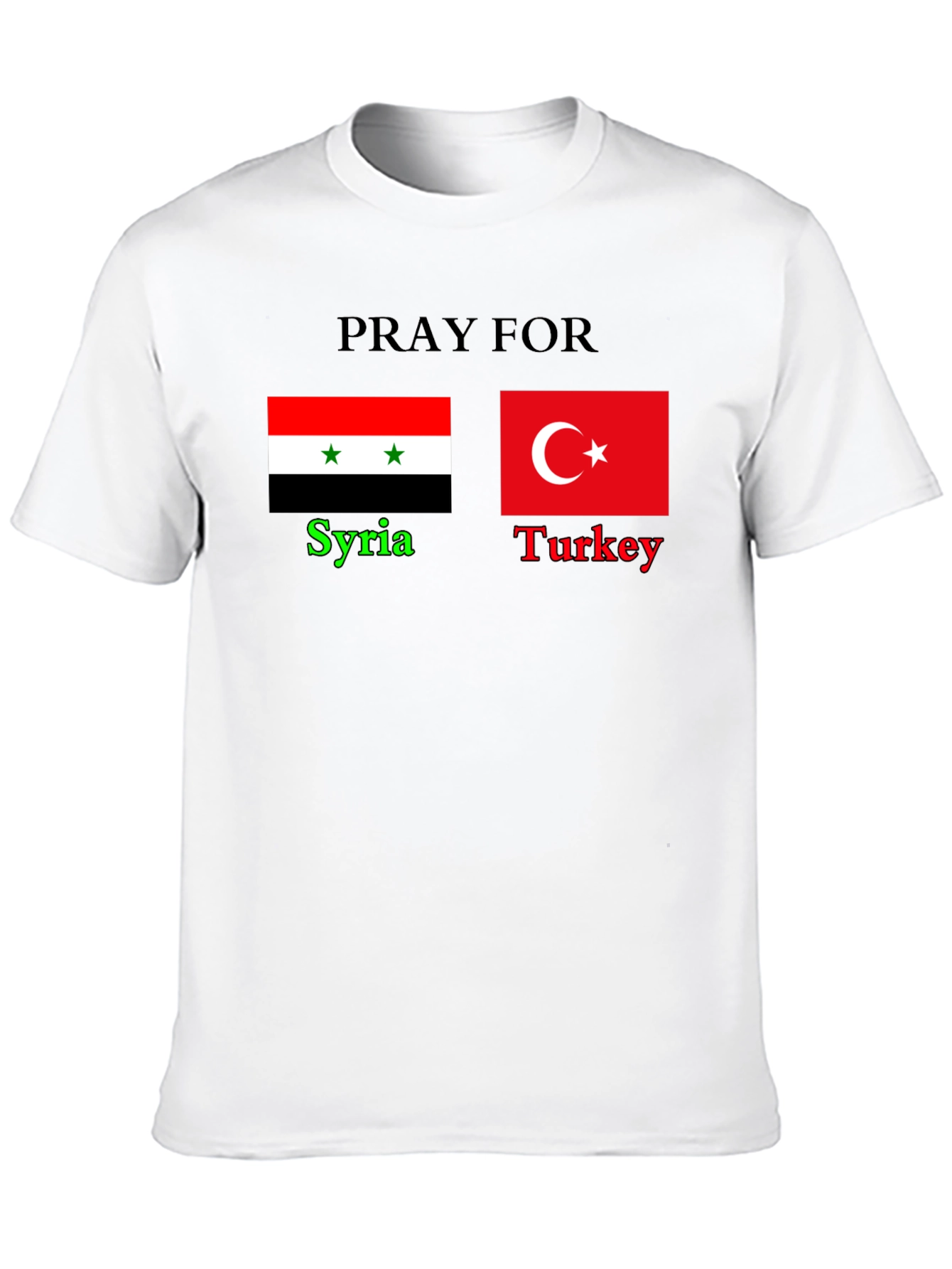 Pray for Syria and Turkey T-Shirt