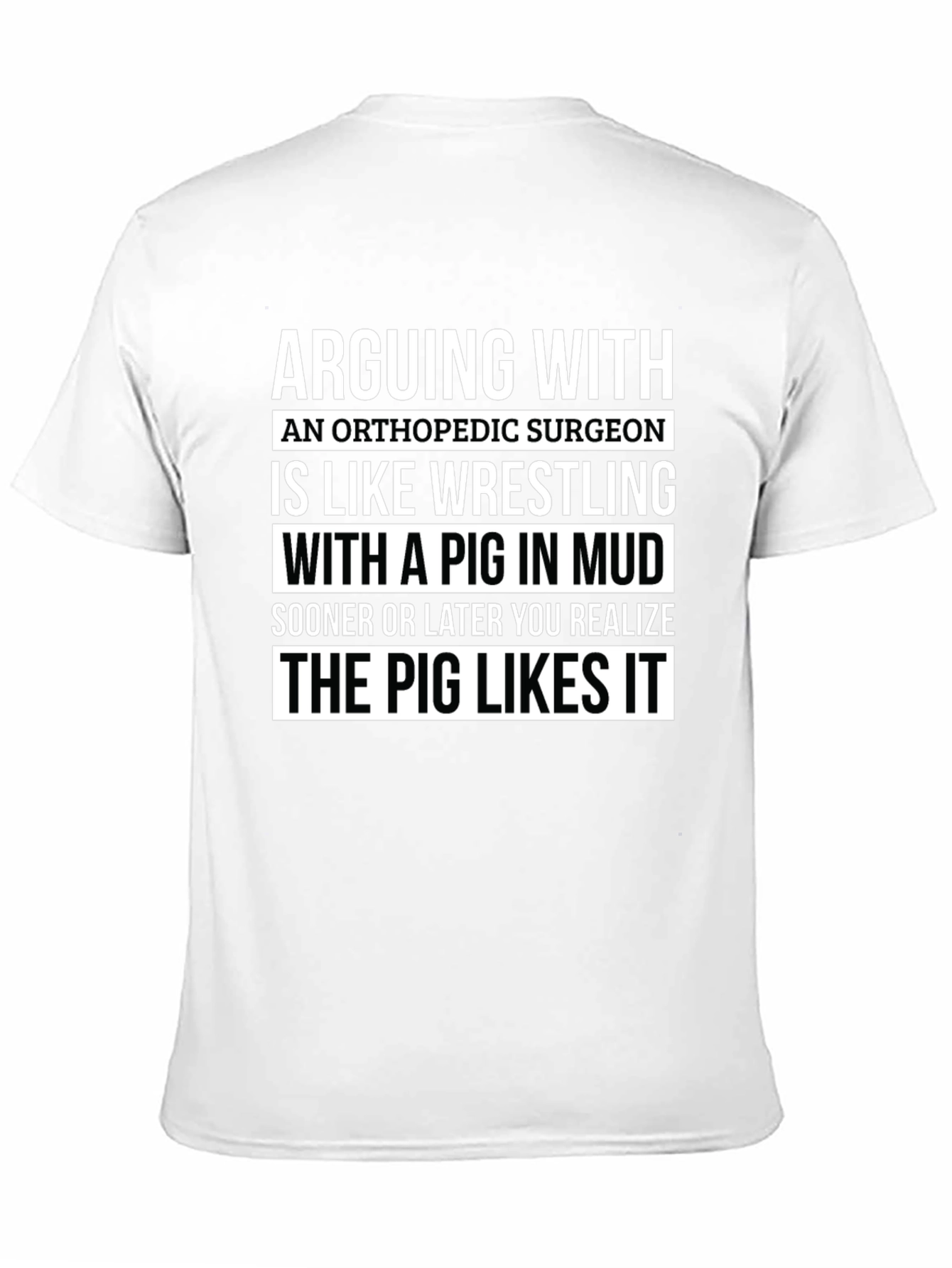 Orthopedic Surgeon Pig Wrestling T-Shirt