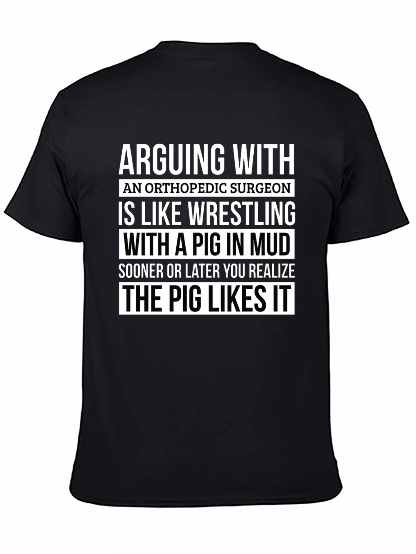 Orthopedic Surgeon Pig Wrestling T-Shirt