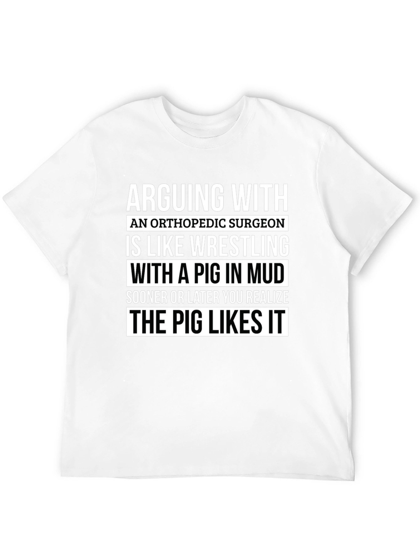 Orthopedic Surgeon Pig Wrestling T-Shirt