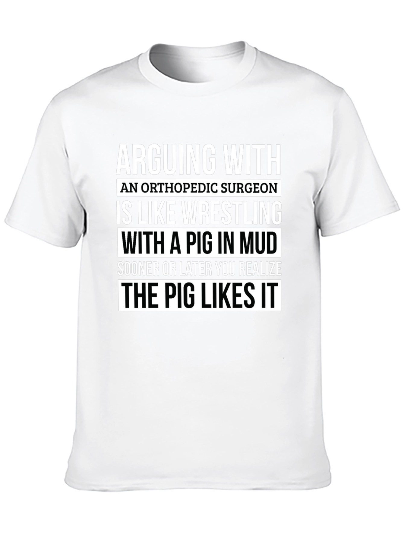 Orthopedic Surgeon Pig Wrestling T-Shirt