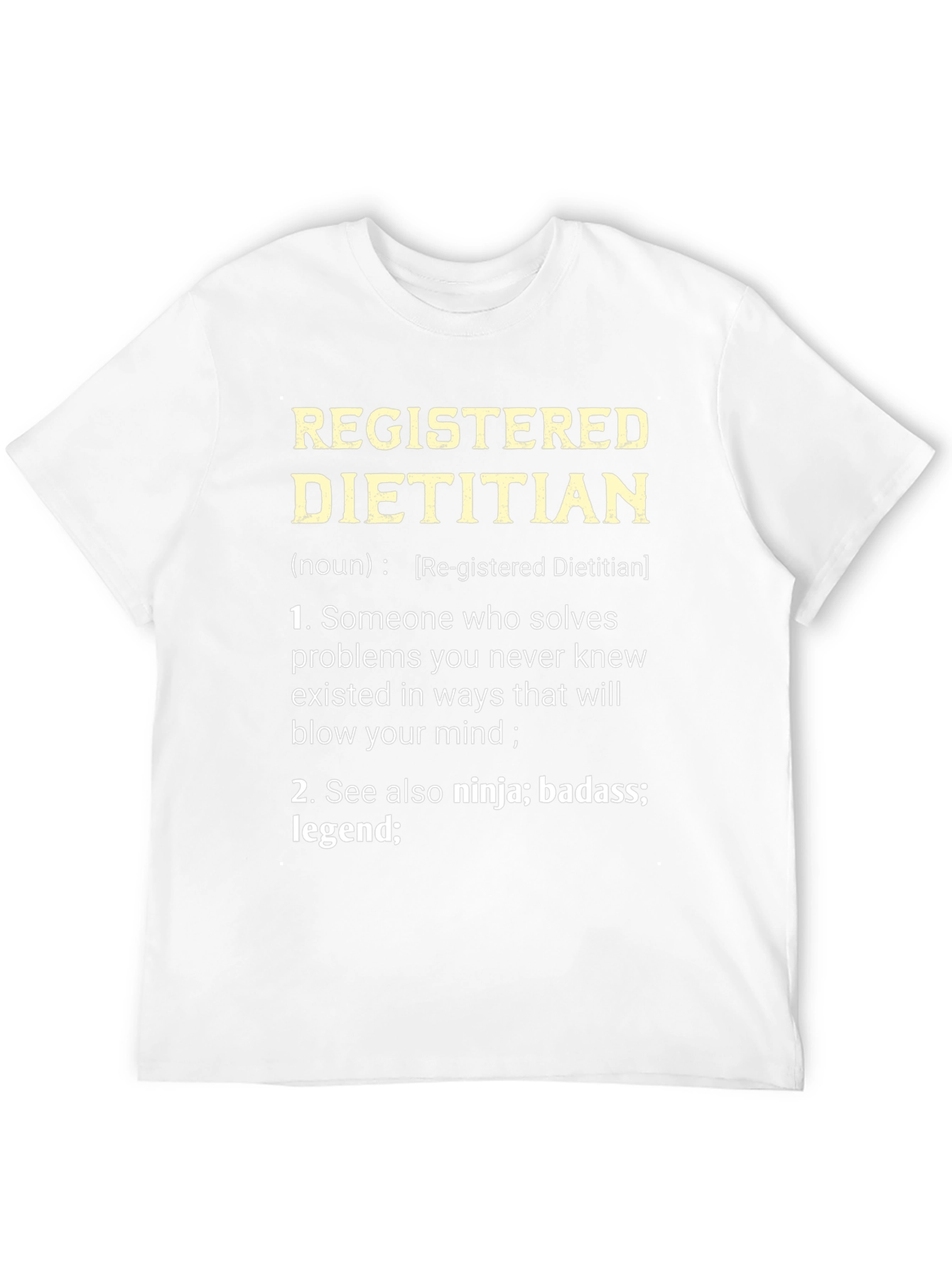 Registered Dietitian Definition T-Shirt