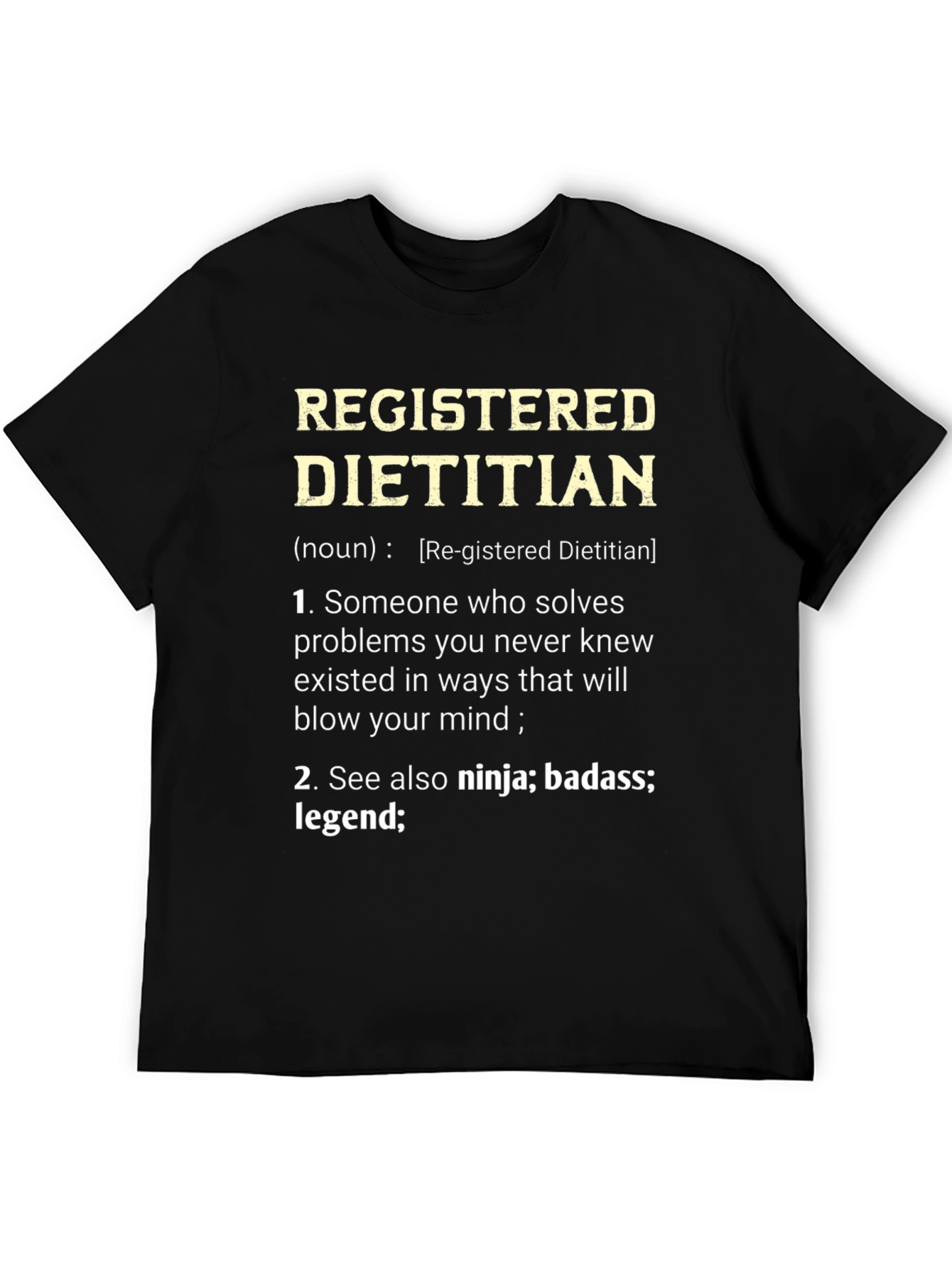 Registered Dietitian Definition T-Shirt